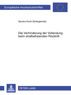 cover image of Die Verhinderung der Vollendung beim strafbefreienden Ruecktritt